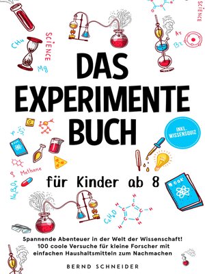 cover image of Das Experimente Buch für Kinder ab 8